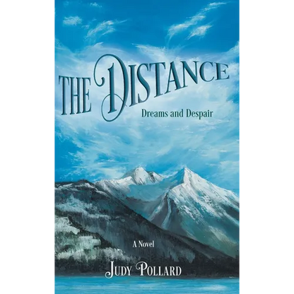 The Distance: Dreams and Despair - Hardcover