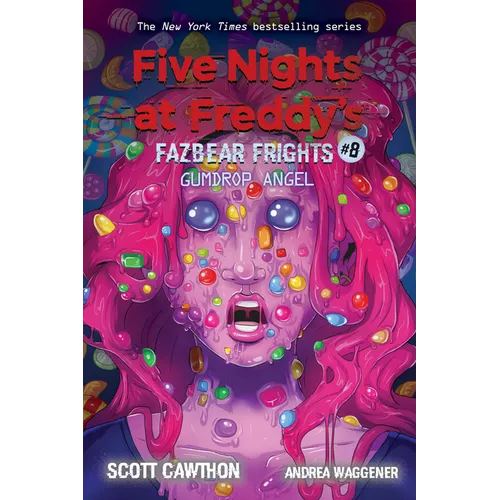 Gumdrop Angel: An Afk Book (Five Nights at Freddy's: Fazbear Frights #8): Volume 8 - Paperback