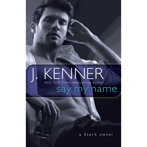 Say My Name: A Stark Novel - Paperback