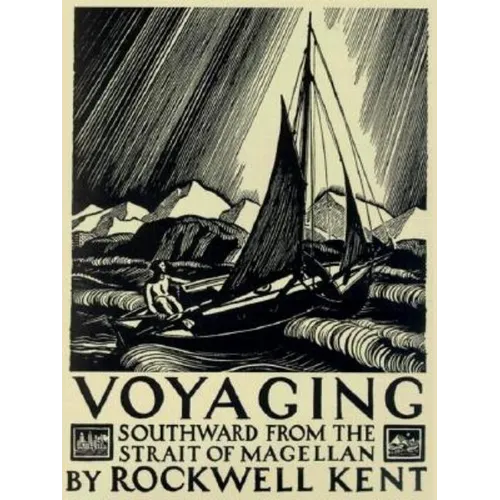 Voyaging: Southward from the Strait of Magellan - Paperback