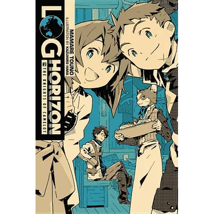 Log Horizon, Vol. 2 (Light Novel): The Knights of Camelot - Paperback