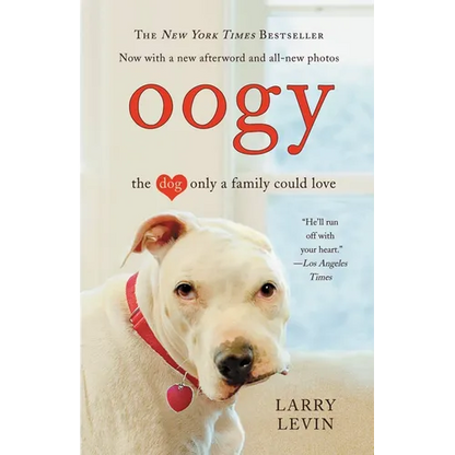 Oogy: The Dog Only a Family Could Love - Paperback