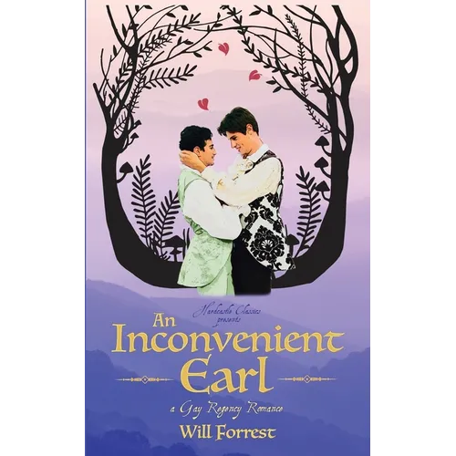 An Inconvenient Earl: a Gay Regency Romance - Paperback