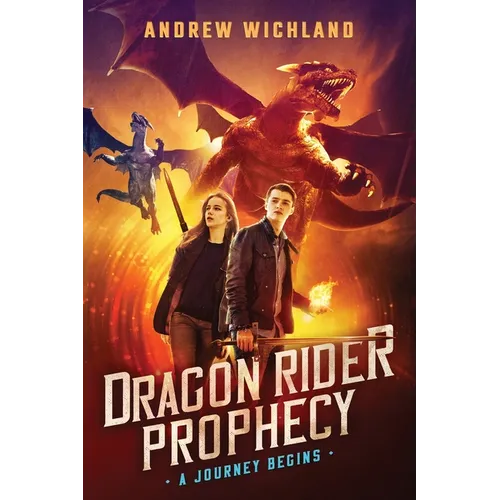 The Dragon Rider Prophecy: A Journey Begins - Paperback