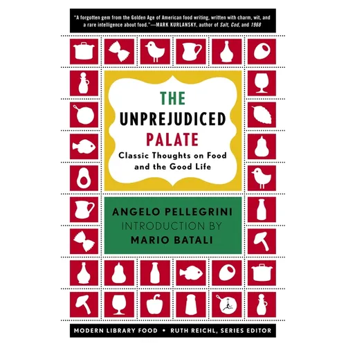 The Unprejudiced Palate: Classic Thoughts on Food and the Good Life - Paperback