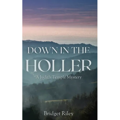 Down in the Holler: A Judith Temple Mystery - Paperback
