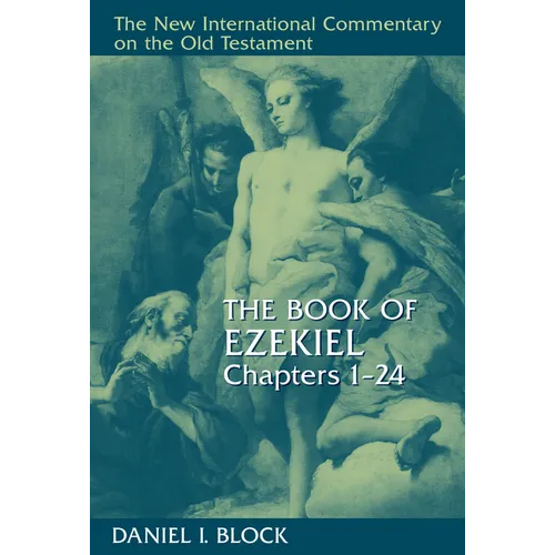 The Book of Ezekiel, Chapters 1-24 - Hardcover