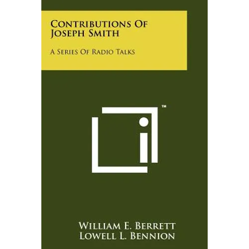 Contributions of Joseph Smith: A Series of Radio Talks - Paperback