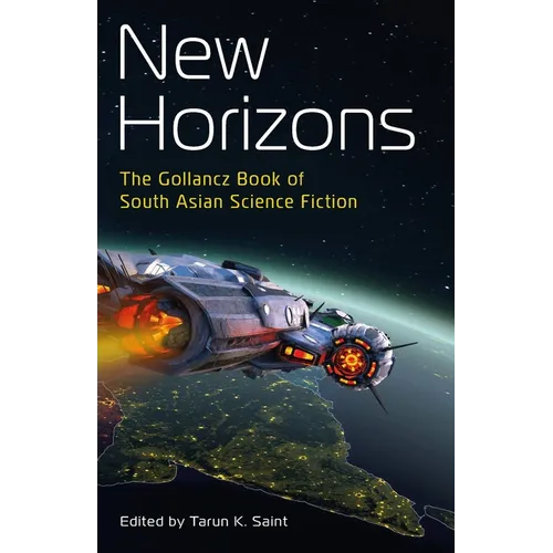 New Horizons: The Gollancz Book of South Asian Science Fiction - Paperback