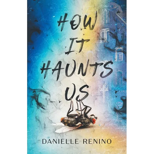 How It Haunts Us - Paperback