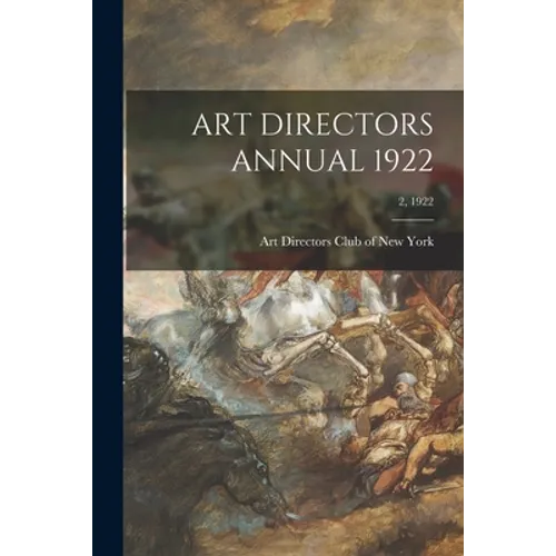Art Directors Annual 1922; 2, 1922 - Paperback