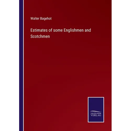Estimates of some Englishmen and Scotchmen - Paperback
