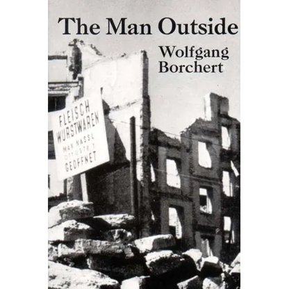 The Man Outside: Play & Stories - Paperback