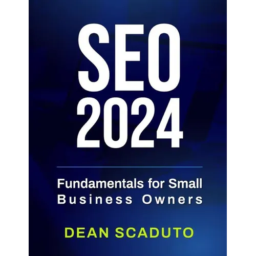SEO Fundamentals for Small Business Owners - Paperback