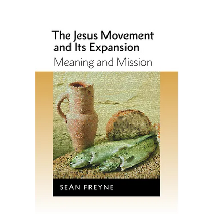 The Jesus Movement and Its Expansion: Meaning and Mission - Paperback