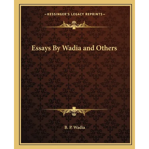 Essays By Wadia and Others - Paperback