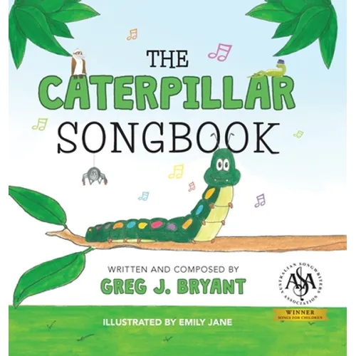 The Caterpillar Songbook - Hardcover