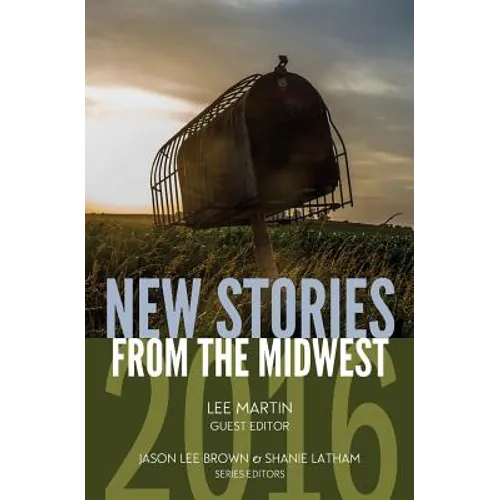 New Stories from the Midwest 2016 - Paperback