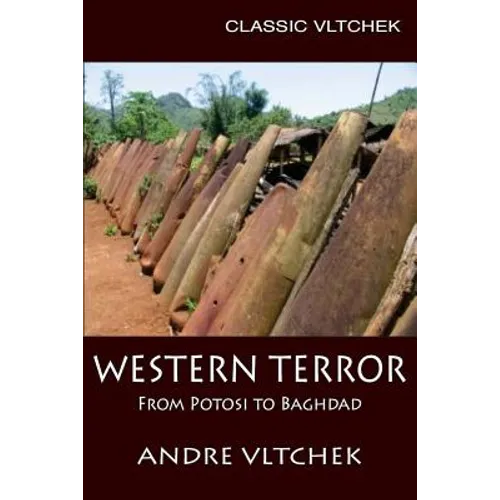 Western Terror: From Potosi to Baghdad - Paperback