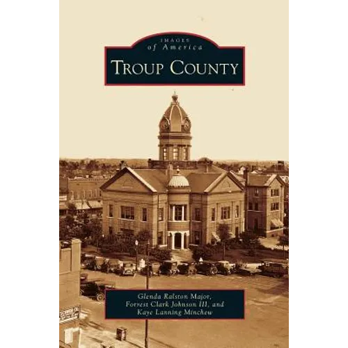 Troup County - Hardcover