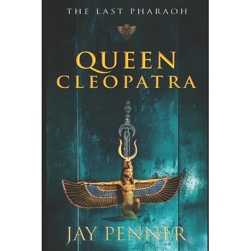 The Last Pharaoh - Book II - Queen - Paperback