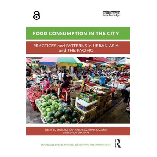 Food Consumption in the City: Practices and Patterns in Urban Asia and the Pacific - Paperback