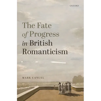 The Fate of Progress in British Romanticism - Hardcover