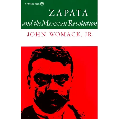 Zapata and the Mexican Revolution - Paperback