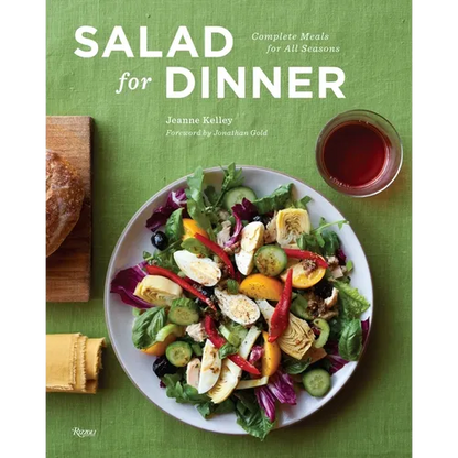 Salad for Dinner: Complete Meals for All Seasons - Hardcover