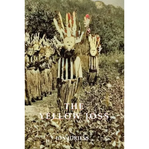 The Yellow Joss: Introduced by Tony Grey - Paperback