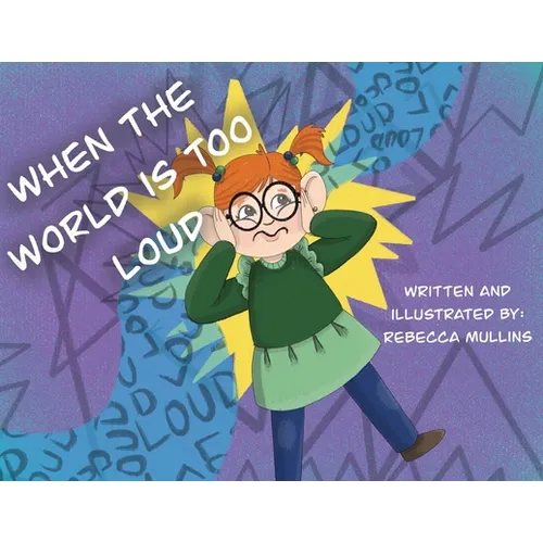 When The World Is Too Loud - Paperback