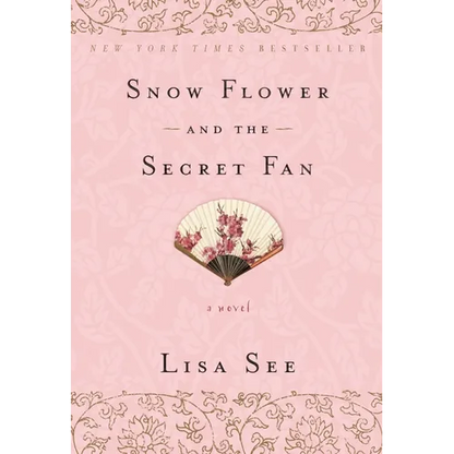 Snow Flower and the Secret Fan - Paperback
