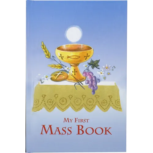 First Mass Book: An Easy Way of Participating at Mass for Boys and Girls - Hardcover