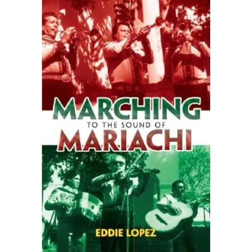 Marching to the Sound of Mariachi - Paperback