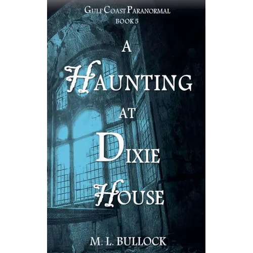 A Haunting at Dixie House - Paperback