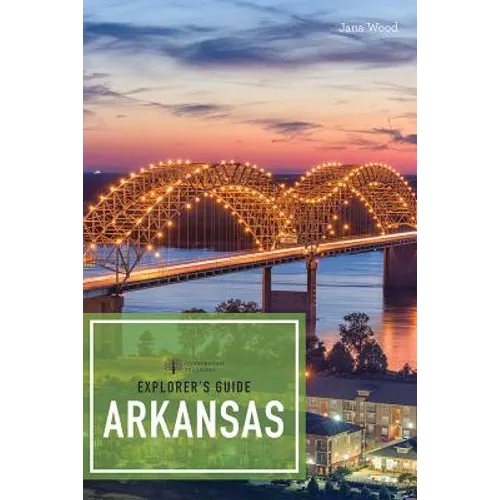 Explorer's Guide Arkansas - Paperback