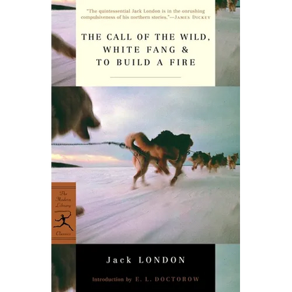 The Call of the Wild, White Fang & to Build a Fire - Paperback