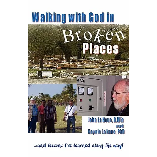 Walking with God in Broken Places - Paperback