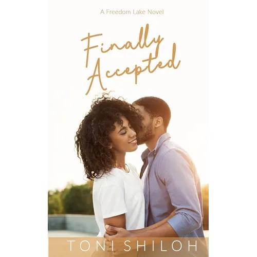 Finally Accepted: A Freedom Lake Novel - Paperback