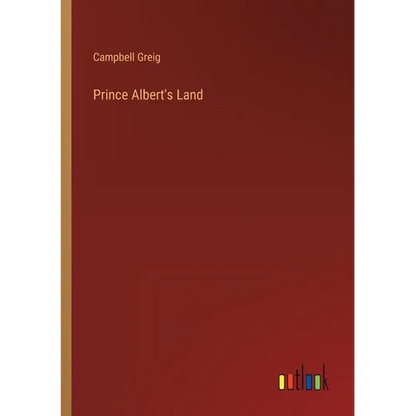 Prince Albert's Land - Paperback