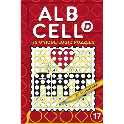 72 Unique Logic Puzzles (Albcell.d Book 17) - Paperback