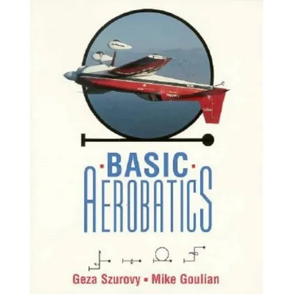 Basic Aerobatics - Paperback