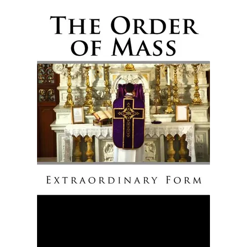 The Order of Mass Extraordinary Form - Paperback