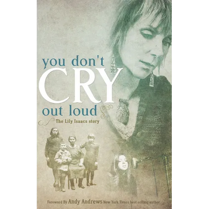 You Don't Cry Out Loud: The Lily Isaacs Story - Paperback