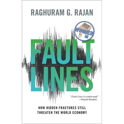 Fault Lines: How Hidden Fractures Still Threaten the World Economy - Paperback
