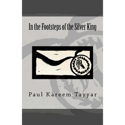 In the Footsteps of the Silver King - Paperback