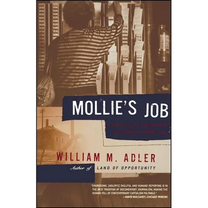 Mollie's Job: A Story of Life and Work on the Global Assembly Line - Paperback