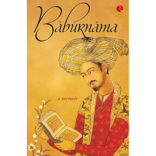 Baburnama: Zahiru'din Muhammad Babur Padshah Ghazi - Paperback