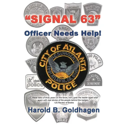 Signal 63: Officer Needs Help - Paperback