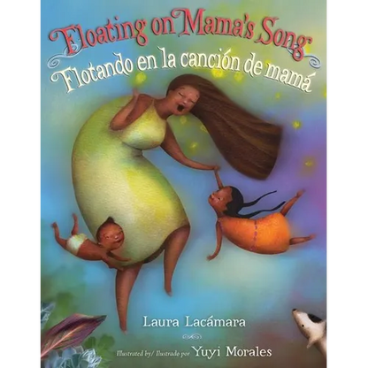 Floating on Mama's Song/Flotando En La Cancion de Mama - Hardcover